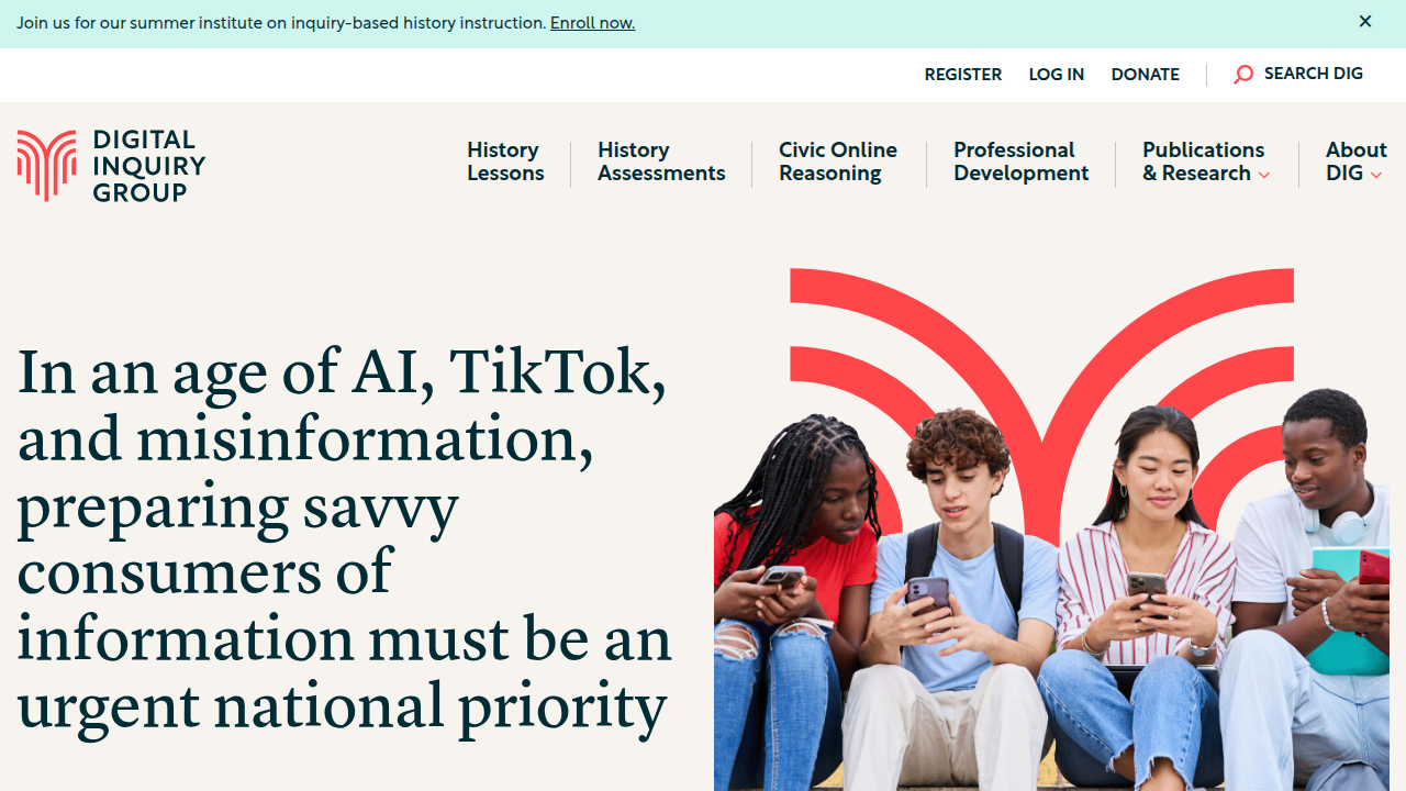 The Stanford History Education Group (SHEG) offers resources for teaching students digital literacy and critical evaluation.